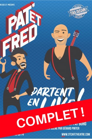 Pat et Fred partent en live ! - Spécial 31 Décembre 2018