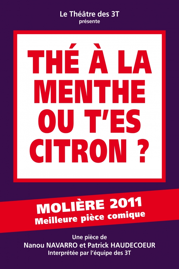 Thé à la Menthe ou t'es Citron ?