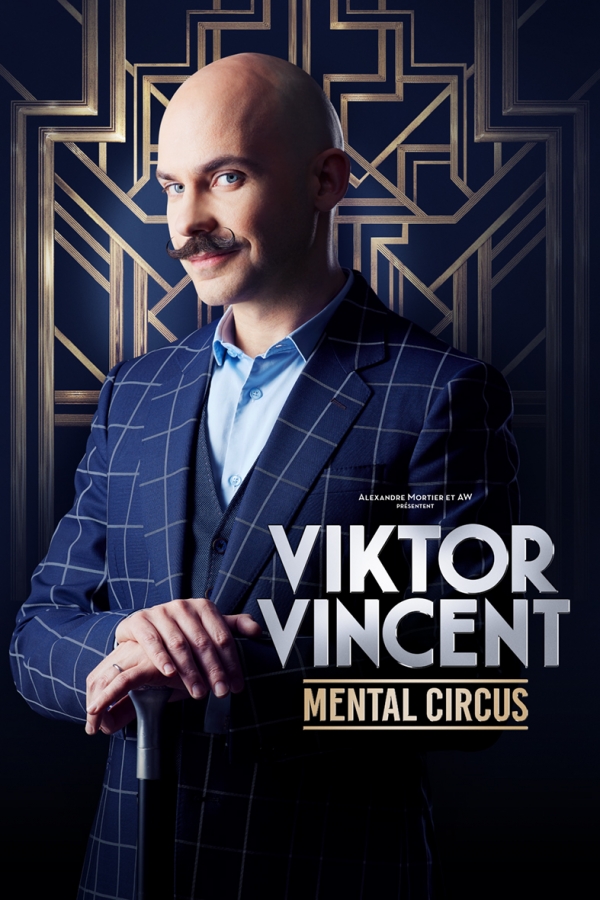 Viktor Vincent - Mental Circus - Au château de la Garrigue
