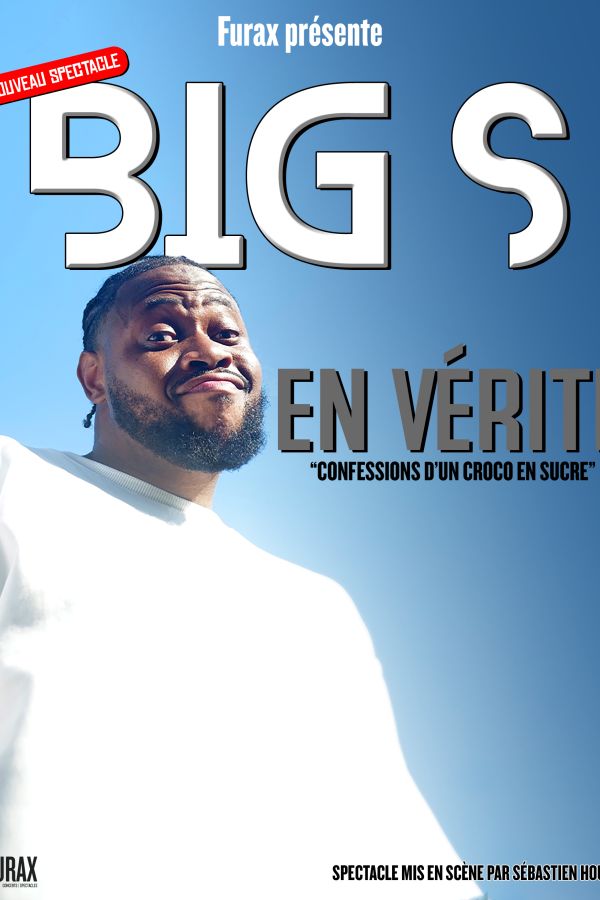 Big S, En vérité