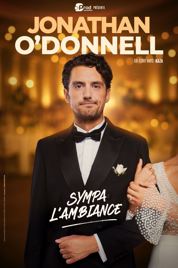 Jonathan O'Donnell, Sympa l'ambiance