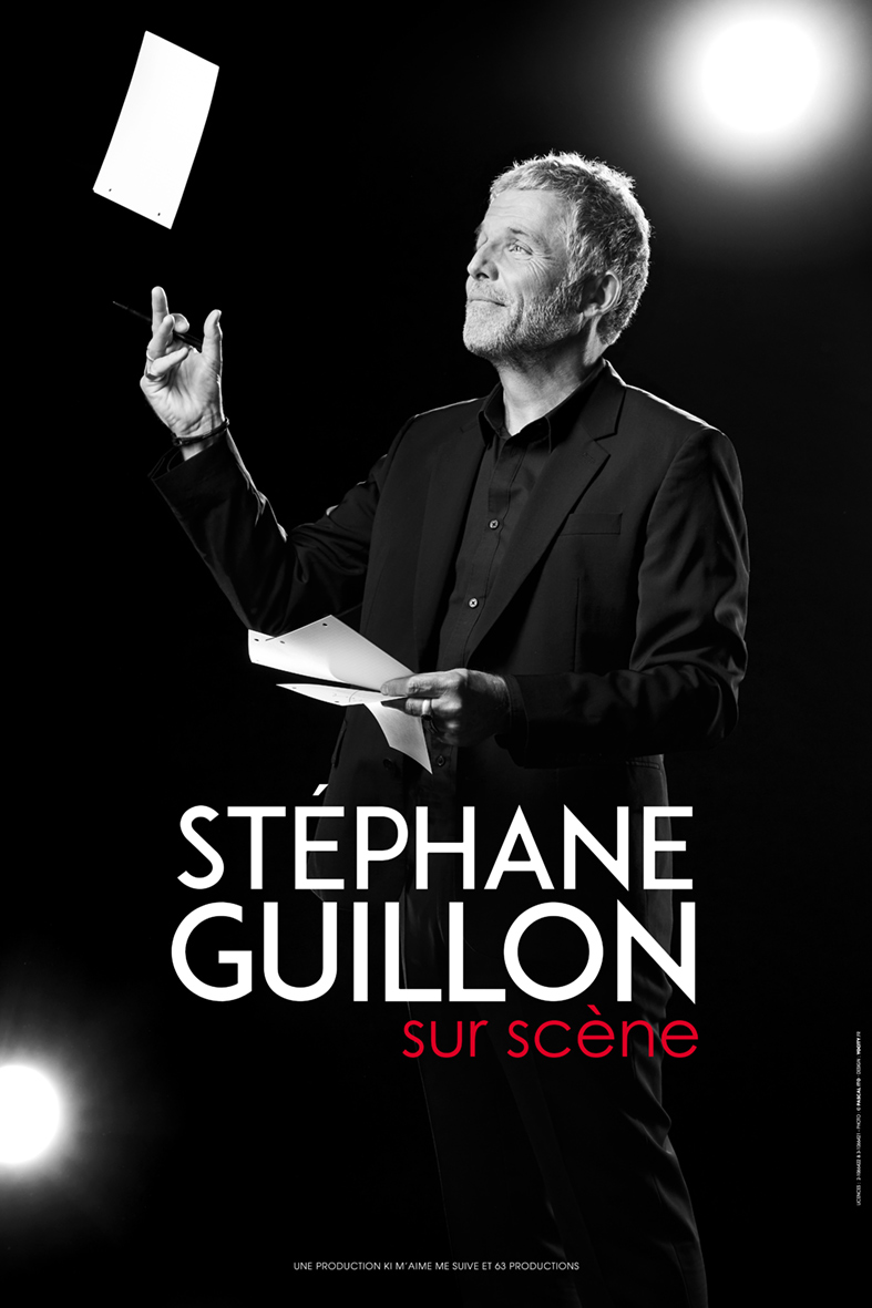 Stéphane Guillon dans : Sur scène